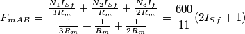 {F_{mAB}} = \frac{{\frac{{{N_1}{I_{Sf}}}}{{3{R_m}}} + \frac{{{N_2}{I_{Sf}}}}{{{R_m}}} + \frac{{{N_3}{I_f}}}{{2{R_m}}}}}{{\frac{1}{{3{R_m}}} + \frac{1}{{{R_m}}} + \frac{1}{{2{R_m}}}}} = \frac{{600}}{{11}}(2{I_{Sf}} + 1)