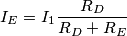 I_{E} = I_{1}\frac{R_{D}}{R_{D} + R_{E}}