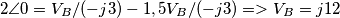2\angle0=V_B/(-j3)-1,5V_B/(-j3) => V_B=j12 2\angle0=V_B/(-j3)-1,5V_B/(-j3) => V_B=j12