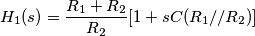 H_1(s)=\frac{R_1+R_2}{R_2}[1+sC(R_1//R_2)]
