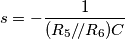 s=-\frac{1}{(R_5/\!/R_6)C}