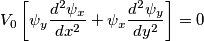 V_0 \left[ \psi_y \frac {d^2\psi_x}{dx^2}+\psi_x \frac {d^2\psi_y}{dy^2}\right]=0
