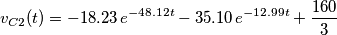v_{C2}(t)=-18.23\,e^{-48.12t}-35.10\,e^{-12.99t}+\frac{160}{3}