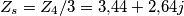 Z_s=Z_4/3=3{,}44+2{,}64j Z_s=Z_4/3=3{,}44+2{,}64j