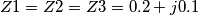 Z1=Z2=Z3 =0.2+j0.1 Z1=Z2=Z3 =0.2+j0.1