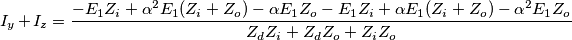 I_y+I_z=\frac{-E_1Z_i+\alpha ^2E_1(Z_i+Z_o)-\alpha E_1Z_o-E_1Z_i+\alpha E_1(Z_i+Z_o)-\alpha ^2E_1Z_o}{Z_dZ_i+Z_dZ_o+Z_iZ_o}