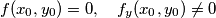 f(x_0,y_0)=0, \quad f_y(x_0,y_0)\neq0