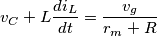 v_C+L \frac{di_L}{dt} = \frac{v_g}{r_m+R} v_C+L \frac{di_L}{dt} = \frac{v_g}{r_m+R}