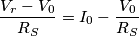 \frac{V_r-V_0}{R_S}=I_0-\frac{V_0}{R_S}