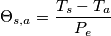 \Theta_{s,a}=\frac{T_s-T_a}{P_e} \Theta_{s,a}=\frac{T_s-T_a}{P_e}