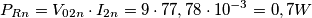 P_{Rn}=V_{02n}\cdot I_{2n}= 9\cdot 77,78\cdot 10^{-3}=0,7W P_{Rn}=V_{02n}\cdot I_{2n}= 9\cdot 77,78\cdot 10^{-3}=0,7W