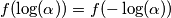 f(\log(\alpha)) = f(-\log(\alpha)) f(\log(\alpha)) = f(-\log(\alpha))