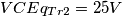VCEq_{Tr2} = 25 V VCEq_{Tr2} = 25 V