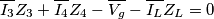 \overline{I_3}Z_3+\overline{I_4}Z_4-\overline{V_g}-\overline{I_L}Z_L=0 \overline{I_3}Z_3+\overline{I_4}Z_4-\overline{V_g}-\overline{I_L}Z_L=0