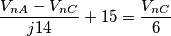 \[\frac{V_{nA}-V_{nC}}{j14}+15=\frac{V_{nC}}{6}\]