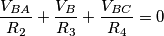 \frac{V_{BA}}{R_2} + \frac{V_B}{R_3} + \frac{V_{BC}}{R_4} = 0