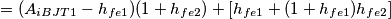 =  ( A_{i BJT1} - h_{fe1} )(1 + h_{fe2}) + [ h_{fe1}  + (1 + h_{fe1})h_{fe2} ]