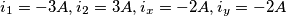 i_1 = -3A, i_2 = 3A, i_x = -2A, i_y = -2A