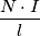 \frac{N\cdot I}{l}