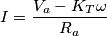 I=\frac{V_a-K_T\omega}{R_a}