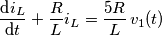 \frac{\text{d}i_{L}}{\text{d}t}+\frac{R}{L}i_{L}=\frac{5R}{L}\,v_{1}(t)