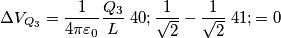 \Delta V_{Q_3} =\frac{1}{4 \pi \varepsilon_0} \frac{Q_3}{L}\left( \frac{1}{\sqrt{2}}-\frac{1}{\sqrt{2}} \right)=0