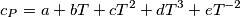 c_P = a + bT + cT^2 + dT^3 + eT^{-2}