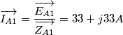 \overrightarrow{I_{A1}}=\frac{\overrightarrow{E_{A1}}}{\overrightarrow{Z_{A1}}}=33+j33  A