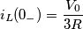 i_L(0_-) = \frac{V_0}{3R} i_L(0_-) = \frac{V_0}{3R}