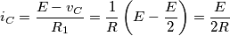 {{i}_{C}}=\frac{E-{{v}_{C}}}{{{R}_{1}}}=\frac{1}{R}\left( E-\frac{E}{2} \right)=\frac{E}{2R}