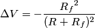 \Delta V = -\frac{{R_f}^2}{(R+R_f)^2} \Delta V = -\frac{{R_f}^2}{(R+R_f)^2}
