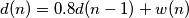 d(n)=0.8d(n-1)+w(n)