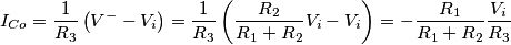 I_{Co}=\frac{1}{R_3}\left ( V^- - V_i \right)=\frac{1}{R_3}\left(\frac{R_2}{R_1+R_2}V_i-V_i\right)=-\frac{R_1}{R_1+R_2}\frac{V_i}{R_3} I_{Co}=\frac{1}{R_3}\left ( V^- - V_i \right)=\frac{1}{R_3}\left(\frac{R_2}{R_1+R_2}V_i-V_i\right)=-\frac{R_1}{R_1+R_2}\frac{V_i}{R_3}