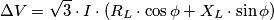 \Delta V=\sqrt 3 \cdot I \cdot (R_L \cdot \cos \phi + X_L \cdot \sin \phi)