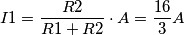 I1=\frac{R2}{R1+R2}\cdot A=\frac{16}{3}A
