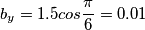 b_y=1.5cos \frac {\pi}{6}=0.01 b_y=1.5cos \frac {\pi}{6}=0.01