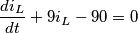 \frac{di_{L}}{dt}+9i_{L}-90=0 \frac{di_{L}}{dt}+9i_{L}-90=0