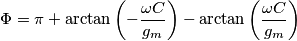 \Phi=\pi+\arctan \left(-\frac{\omega C}{g_m}\right)-\arctan \left(\frac{\omega C}{g_m}\right)
