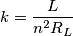 k=\frac{L}{n^2R_L}