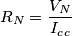 R_N=\frac{V_N}{I_c_c}