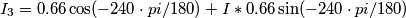 I_3 = 0.66 \cos(-240\cdot pi/180) + I*0.66 \sin(-240\cdot pi/180) I_3 = 0.66 \cos(-240\cdot pi/180) + I*0.66 \sin(-240\cdot pi/180)
