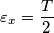 \varepsilon_x = \frac{T}{2}