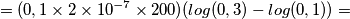 = (0,1\times 2 \times 10^{-7} \times 200 ) (log(0,3)-log(0,1))=