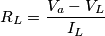 R_{L}=\frac{V_{a}-V_{L}}{I_{L}}