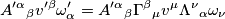 {A'^{\alpha}}_{\beta}v'^\beta\omega'_\alpha = {A'^{\alpha}}_{\beta}{\Gamma^\beta}_\mu v^\mu {\Lambda^\nu}_\alpha\omega_\nu {A'^{\alpha}}_{\beta}v'^\beta\omega'_\alpha = {A'^{\alpha}}_{\beta}{\Gamma^\beta}_\mu v^\mu {\Lambda^\nu}_\alpha\omega_\nu
