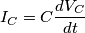 I_{C}=C{\frac{dV_{C}}{dt}} I_{C}=C{\frac{dV_{C}}{dt}}