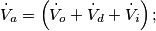 \dot V_a = \left( \dot V_o + \dot V_d + \dot V_i \right);