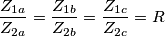 \frac{{{Z}_{1a}}}{{{Z}_{2a}}}=\frac{{{Z}_{1b}}}{{{Z}_{2b}}}=\frac{{{Z}_{1c}}}{{{Z}_{2c}}}=R \frac{{{Z}_{1a}}}{{{Z}_{2a}}}=\frac{{{Z}_{1b}}}{{{Z}_{2b}}}=\frac{{{Z}_{1c}}}{{{Z}_{2c}}}=R