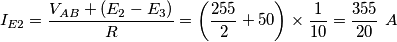 I_{E2}=\frac{V_{AB}+(E_{2}-E_{3})}{R}=\left( \frac{255}{2}+50 \right)\times \frac{1}{10}=\frac{355}{20}\,\,A