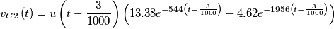 v_{C2}\left ( t \right )=u\left ( t-\frac{3}{1000} \right )\left ( 13.38e^{-544\left ( t-\frac{3}{1000} \right )}-4.62e^{-1956\left ( t-\frac{3}{1000} \right )} \right ) v_{C2}\left ( t \right )=u\left ( t-\frac{3}{1000} \right )\left ( 13.38e^{-544\left ( t-\frac{3}{1000} \right )}-4.62e^{-1956\left ( t-\frac{3}{1000} \right )} \right )